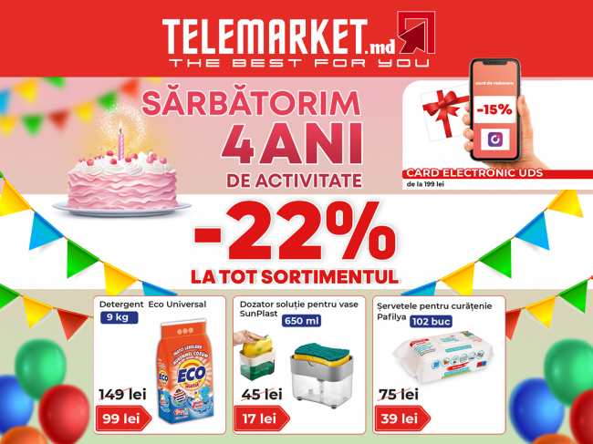 -22% на все товары. 4 года Telemarket.md филиалу  Мирча чел Бэтрын 7/1